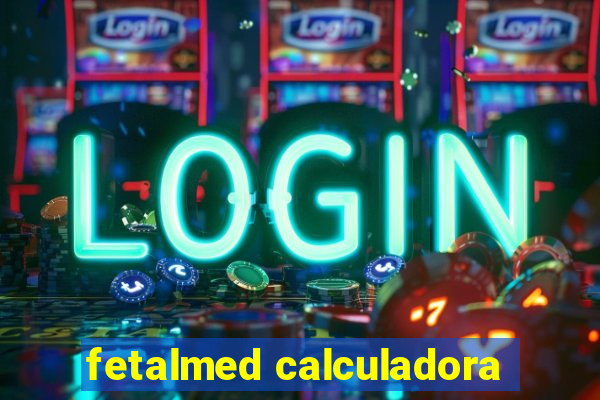 fetalmed calculadora